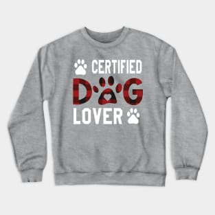 Certified dog lover Crewneck Sweatshirt